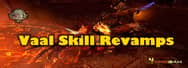 Path of Exile 3.3.0: Vaal Skill System Revamps - Part 4