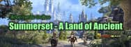 ESO: Summerset - A Land of Ancient History and Beauty