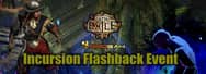 Path of Exile: Incursion Flashback Event on August 4-28!