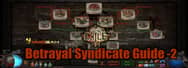 PoE: Betrayal Guide - The Immortal Syndicate - 2
