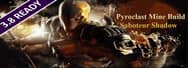 Path of Exile 3.8 Blight: Pyroclast Mine Build – Saboteur Shadow