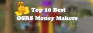 Top 10 Best OSRS Money Makers