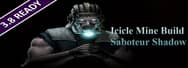 Path of Exile 3.8 Blight: Icicle Mine Build – Saboteur Shadow