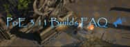 PoE 3.11 Builds: Featured Daily FAQ