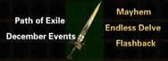 Path of Exile December Events 2020: Mayhem, Endless Delve, and Flashback