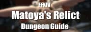 FFXIV 5.4: Matoya’s Relict Guide