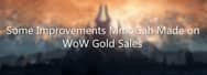 Some Improvements MmoGah Made on WoW Gold Sales