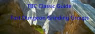 WoW Classic TBC: Guide to Fast Dungeon Grinding Groups