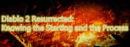 Diablo 2 Resurrected: Knowing the Starting and the Process