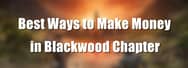 Best Ways to Make Money in ESO Blackwood Chapter