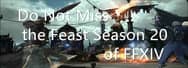 Do Not Miss the Feast Season 20 of FFXIV