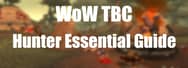 WoW TBC Hunter Essential Guide
