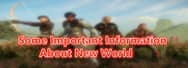 Some Important Information About New World