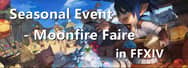 Seasonal Event - Moonfire Faire in FFXIV
