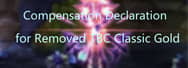 Compensation Declaration for Removed TBC Classic Gold at MmoGah