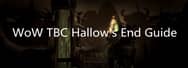 WoW TBC Hallow's End Guide - Mounts, Loot, and Quests