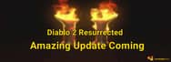 Diablo 2 Resurrected Patch 2.3: Amazing Changes Coming