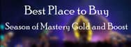 Where Is the Best Place to Buy Season of Mastery Gold and Boost