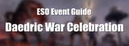 ESO Events 2022: Daedric War Celebration Event Guide