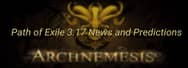 Path of Exile 3.17 News and Predictions