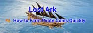 Lost Ark Pirate Coins: How to Farm Them Quickly