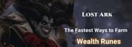 Lost Ark Skill Runes - How to Farm Wealth Rune Fastest