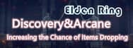Elden Ring Discovery & Arcane - Increasing the Chance of Items Dropping