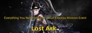 Lost Ark: Everything You Need to Know about Express Mission Event