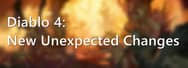 Diablo 4: New Unexpected Changes