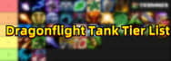 WoW Dragonflight Tank Tier List: Best Tank Classes From S to B Tier  