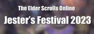 ESO Events 2023: Jester's Festival Guide