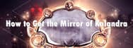 Path of Exile Guide: How to Get the Mirror of Kalandra