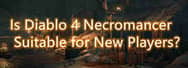 Is Diablo 4 Necromancer Suitable for New Players?