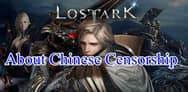 Lost Ark: About Chinese Censorship