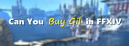 Can You Buy Gil in FFXIV