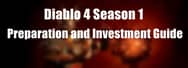 Diablo 4 Season 1 Preparation and Investment Guide