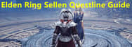 The Ultimate Guide to Sellen Questline in Elden Ring