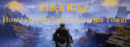 How to Get to Isolated Divine Tower in Elden Ring