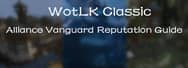 Alliance Vanguard Reputation Guide for WotLK Classic
