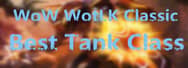 Best Tank Class in WoW WotLK Classic