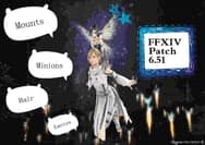 How to Get All New Mounts, Minions, Hair, Emotes, and Accessories in FFXIV Patch 6.51