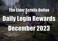 ESO Daily Rewards: A Guide to December 2023 Assortment