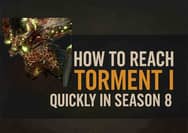 Fastest Way to Torment I in Diablo 4 Season 8 – Level Up in 3 Hours