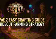 PoE 2 Easy Crafting Guide - Hideout Farming Strategy
