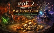 PoE 2 Patch 0.4 Map Juicing Guide – High-Profit Currency Farming