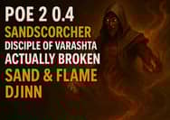 PoE 2 0.4 Sandscorcher Disciple of Varashta Is Actually Broken - Sand & Flame Djinn Build