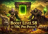 Boost Level 58 in TBC Pre-Patch? The Ultimate Gear, PvP, and Honor Farming Guide