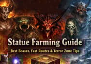 Diablo 2 Resurrected Statue Farming Guide (2026): Best Bosses, Fastest Routes & Terror Zone Tips