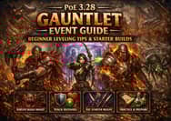 PoE 3.28 Gauntlet Event Guide — Beginner Leveling Tips & Starter Builds