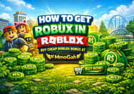 How to Get Robux in Roblox – Buy Cheap Roblox Robux at MmoGah
